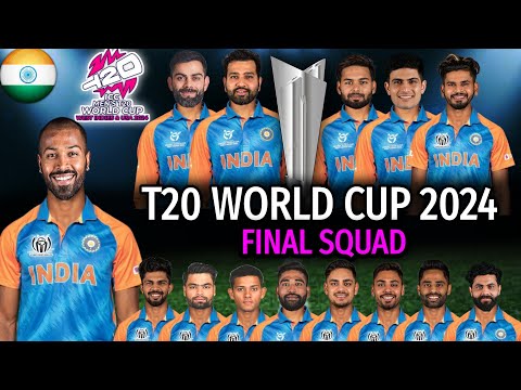 ICC T20 World Cup 2024 | Team India Final 15 Members Squad | BCCI Announced T20 World Cup Squad