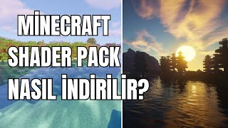 Minecraft Shader Pack Nasıl Yüklenir ve Kurulur? (2025)