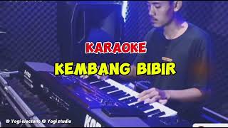 Download lagu Karaoke - Kembang bibir _ Cover Yogi Electone mp3