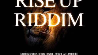 Rise Up Riddim Mix Feat. Million Stylez, Singer Jah, ( Costa Rebel Studio) (June 2017)