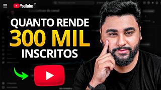 Quanto Ganho no YouTube com 300 MIL INSCRITOS
