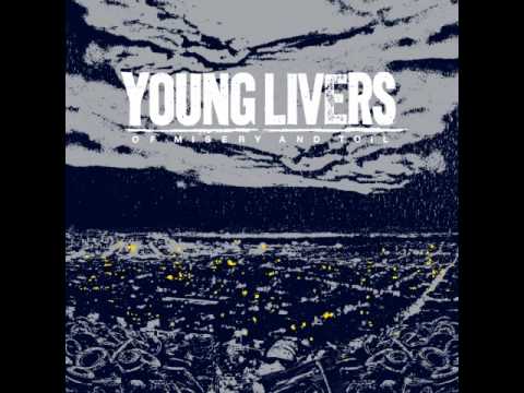 Young Livers - All The Wretched