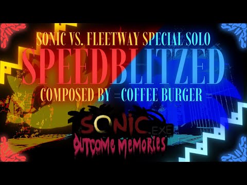 SPEEDBLITZED (Sonic Vs. Fleetway) | OUTCOME MEMORIES UST |