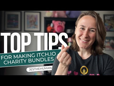 The 6 Essential Steps to Building a Successful itch.io Charity Bundle