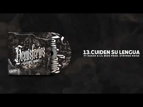 13 Cuiden su lengua Ft Duack & Lil Beso prod Strvnge Noíse