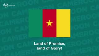 Cameroon&#39;s National anthem in both English and French languages