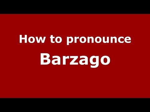How to pronounce Barzago (Italian/Italy) - PronounceNames.com
