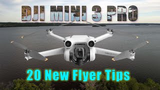 DJI Mini 3 Pro 20 New Flyer Tips 2023
