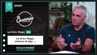 Valeurs et Égo ... Le Krav Maga #2