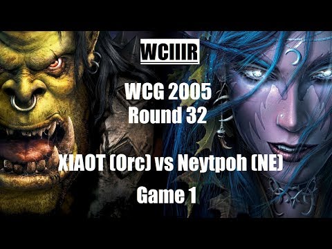 Warcraft 3 - WCG 2005 (Round 32) XIAOT (Orc) vs Neytpoh (NE) Game 1