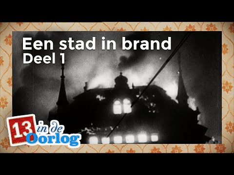 Een stad in brand (1/2) | Aflevering 1 | 13 in de Oorlog