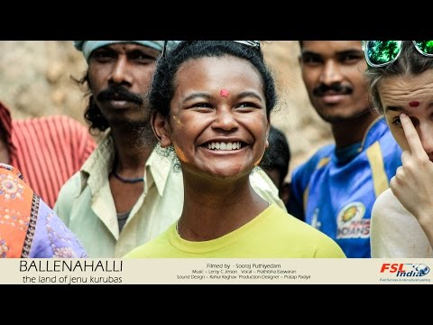 FSL-India : Ballenahalli -The land of Jenu Kurubas