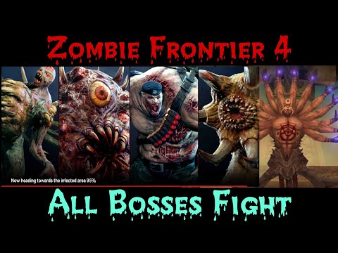 Zombie Frontier 4 All Bosses Fight | All 5 Bosses Defeated 1080p60fpsHD