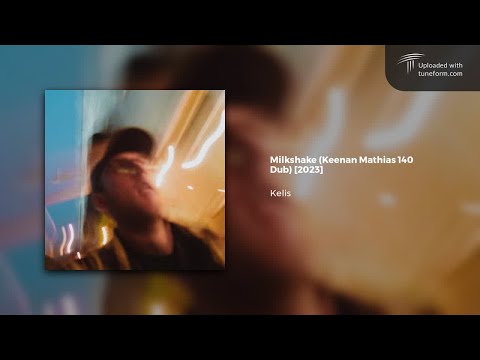 Kelis - Milkshake (Keenan Mathias 140 Dub) [Deep Dubstep]