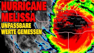 Hurricane Melissa - Unfassbare Werte gemessen
