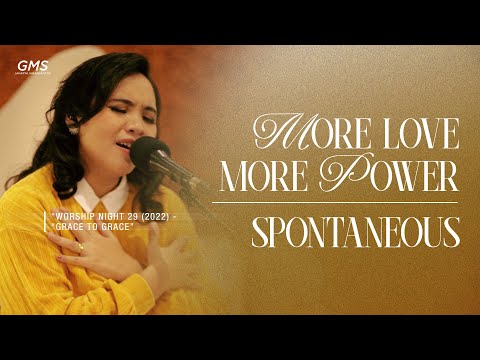 MORE LOVE MORE POWER + SPONTANEOUS WORSHIP - WORSHIP NIGHT 29 (2022) | GMS JAKARTA JAWA BARAT BANTEN