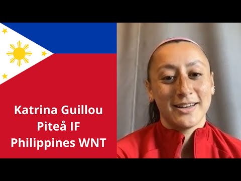 Katrina Guillou - interview (Philippines WNT / Piteå IF)