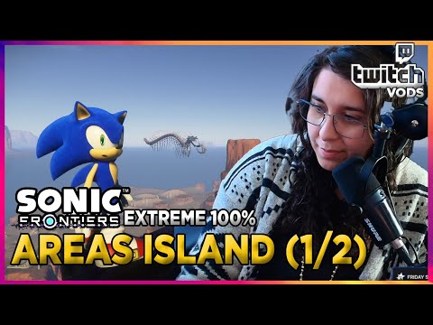 Ares Island: EXTREME Difficulty 100% (Part 1) - Sonic Frontiers - Twitch Vods
