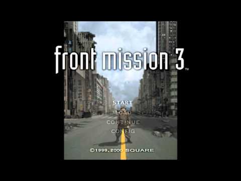 Front Mission 3 OST - Silence