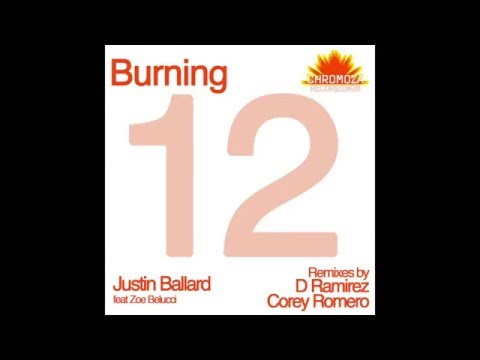 Burning feat Zoe Belucci - Justin Ballard (Original Mix)