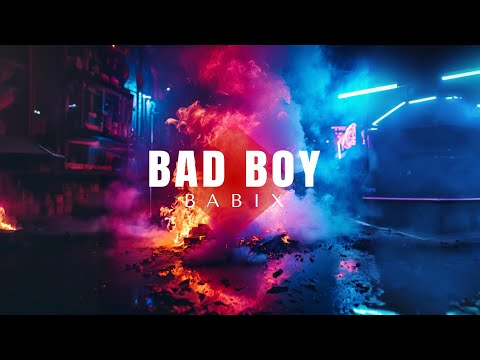 Babix - Bad Boy