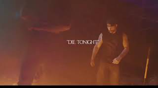 Die Tonight - Ryan Upchurch, Adam Calhoun // clean version