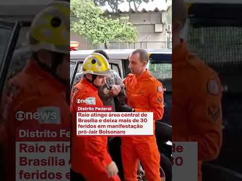 Raio atinge região central de Brasília e fere manifestantes pró-Bolsonaro