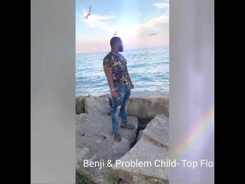 Benji & Problem Child - Top Flow 🔥🔥🔥