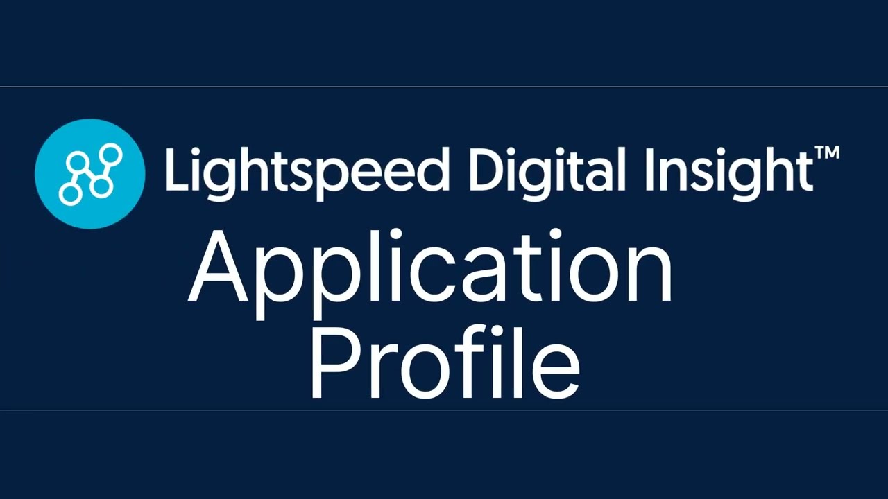 Application Profile | Lightspeed Insight