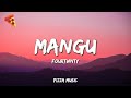 Mangu - Fourtwnty (Lyrics)