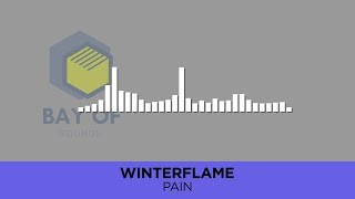 Winterflame - Pain [Bay Of Sounds Dubstep Division]