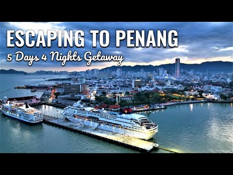 ESCAPING To Penang The World's Heritage Site | 18 Things To Do & 3 Accommodations In 5 Days 4 Nights