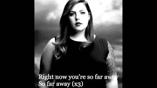 So Far Away - Mary Lambert (lyrics)