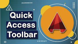 How to Customize the Quick Access Toolbar in AutoCAD 2022