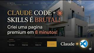 Claude Code + VS Code + Skills: Resultado BIZARRO