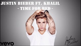 Justin Bieber Ft. Khalil  - Time for Bed New Song Official Video 2017