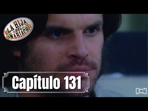 La Hija del Mariachi | Capítulo 131 | Rosario se vuelve el blanco de los enemigos de Emiliano