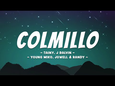 COLMILLO - Tainy, J Balvin, Young Miko, Jowell & Randy (Letra/Lyrics)