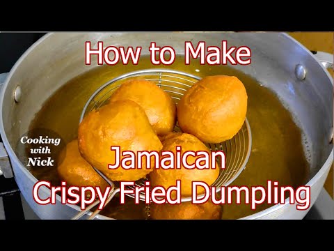 The Best Jamaican Fried Dumplings | Crispy Crust | Cooking With Nick