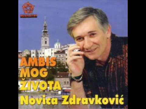 Novica Zdravkovic - Ambis mog zivota