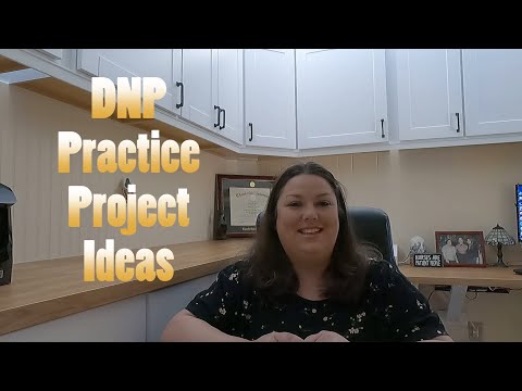 Dr. Lois- DNP Practice Project Ideas