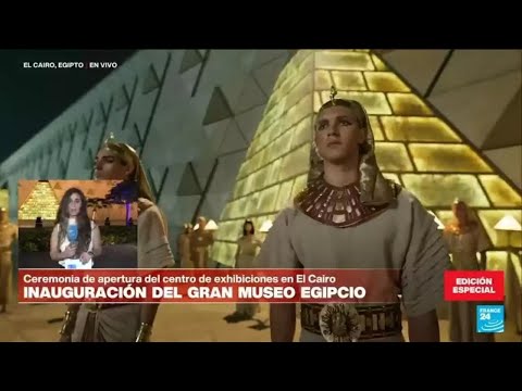 🔴 En vivo: Egipto inaugura el Gran Museo de la civilización faraónica