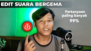 Download lagu HOW TO CREATE ECHO SOUND IN VIDEOS ON YOUR PHONE WITH 1 APPLICATION | Ahmad khoir el mp3