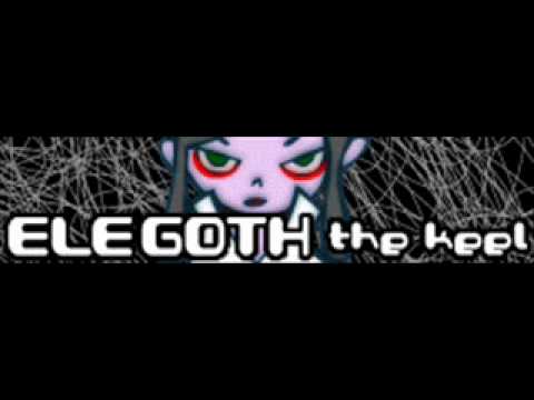 ELEGOTH 「the keel ＬＯＮＧ」