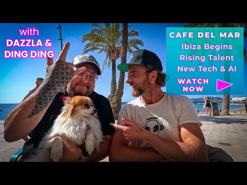DAZZLA Interview - Cafe del Mar, Space, DC10 and more