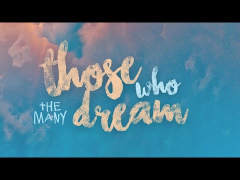 Those Who Dream - The Many