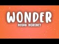Megan Moroney Wonder Lyrics
