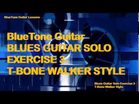 Blues Guitar Solo Exercise 3. T-Bone Walker Style. Blues Guitar Solo Lessons.