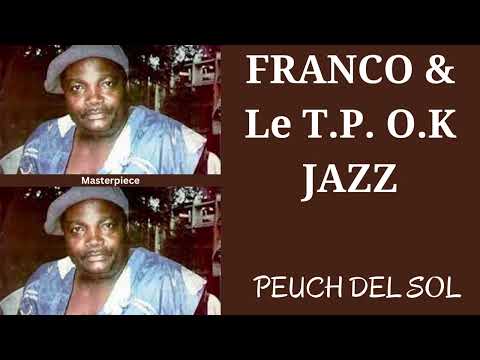 FRANCO & Le T P O K JAZZ  -PEUCH DEL SOL