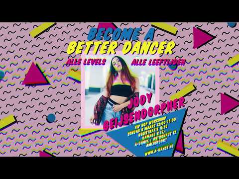 Workshop Jody Geijsendorpher "Become A Better Dancer" dansschool A-Dance